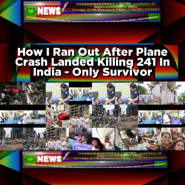 How I Ran Out After Plane Crash Landed Killing 241 In India - Only Survivor
